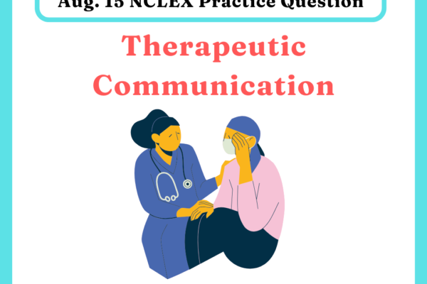 Aug.15 NCLEX Daily Practice Questions