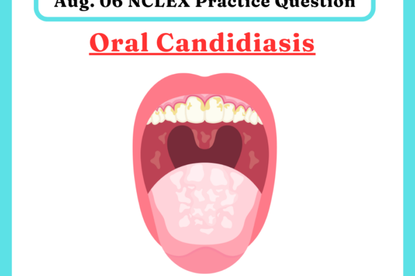 6 Aug. - NCLEX Practice Questions