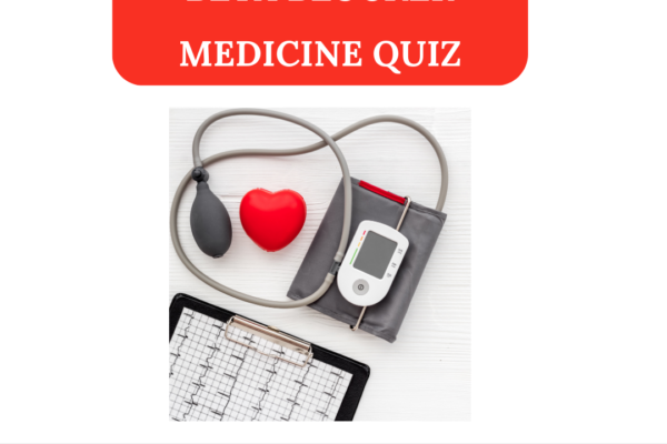 Beta Blockers Master Quiz # 10